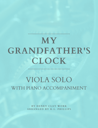 My Grandfather's Clock - Viola Solo with Piano Accompaniment