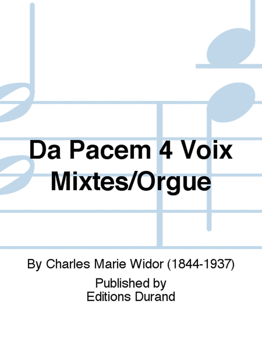 Da Pacem 4 Voix Mixtes/Orgue