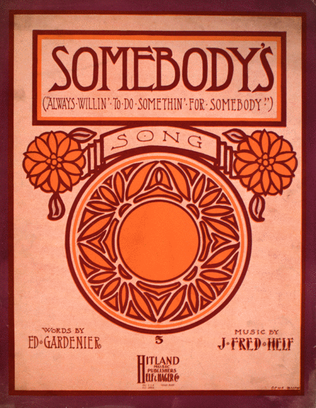 Book cover for Somebody's ("Always Willin' To Do Somethin' For Somebody")