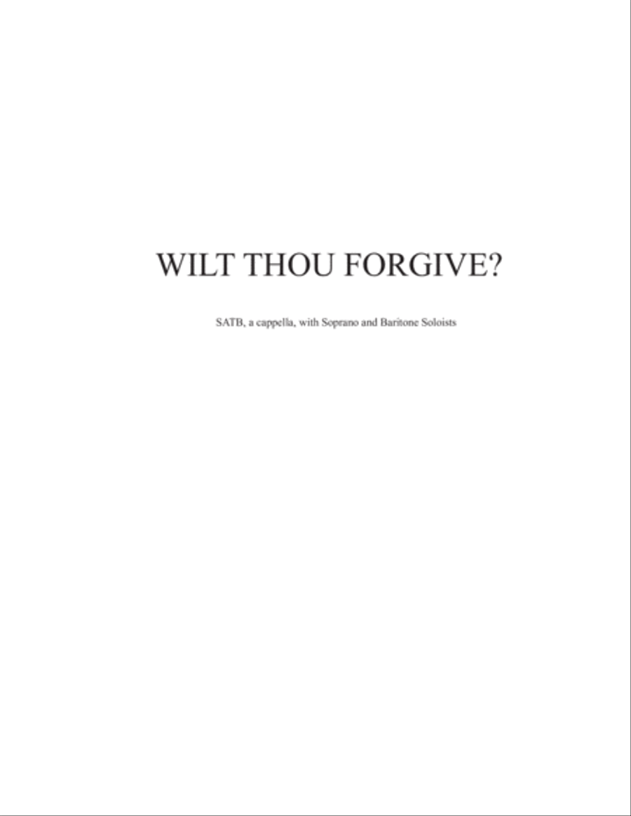 Wilt Thou Forgive? 4-Part scores gallery preview page 1