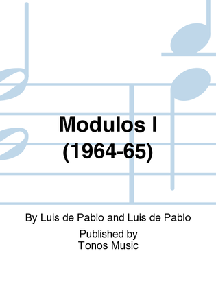 Modulos I (1964-65)