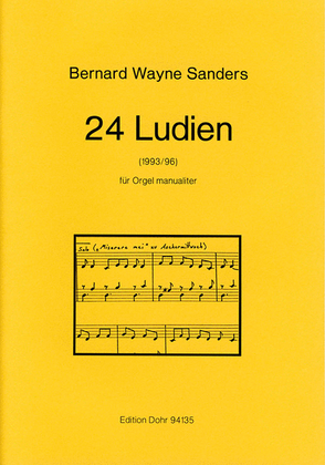 24 Ludien für Orgel manualiter (1993/96)