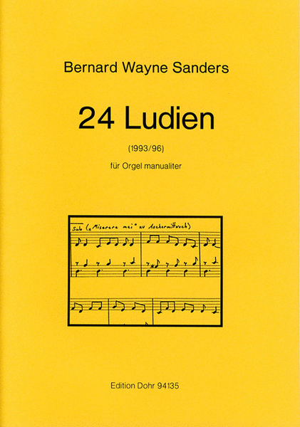 24 Ludien für Orgel manualiter (1993/96)