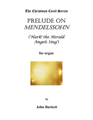 Prelude on Mendelssohn ('Hark! the Herald Angels Sing')