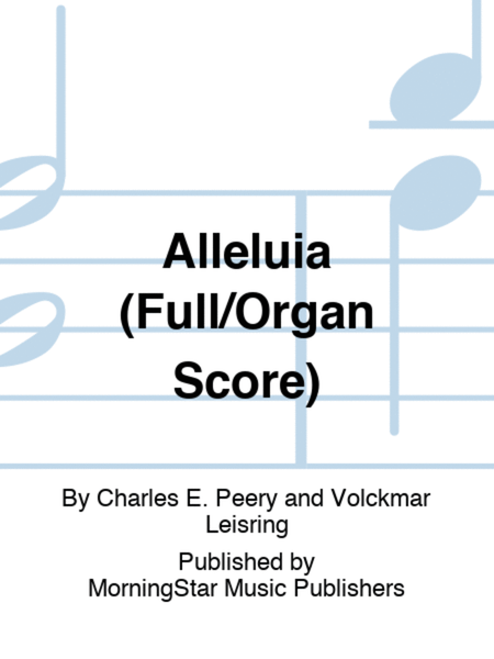 Alleluia (Full/Organ Score)