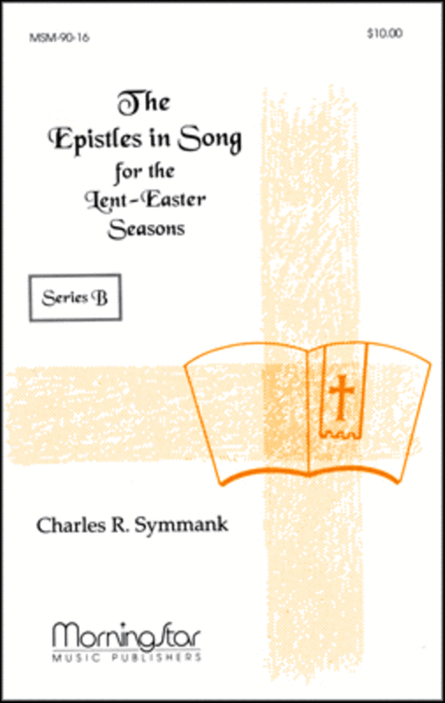 The Epistles in Song for the Lent-Easter Seasons Series B Collection / Songbook scores gallery preview page 1