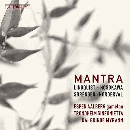 Trondheim Sinfonietta: Mantra - Music for Sinfonietta