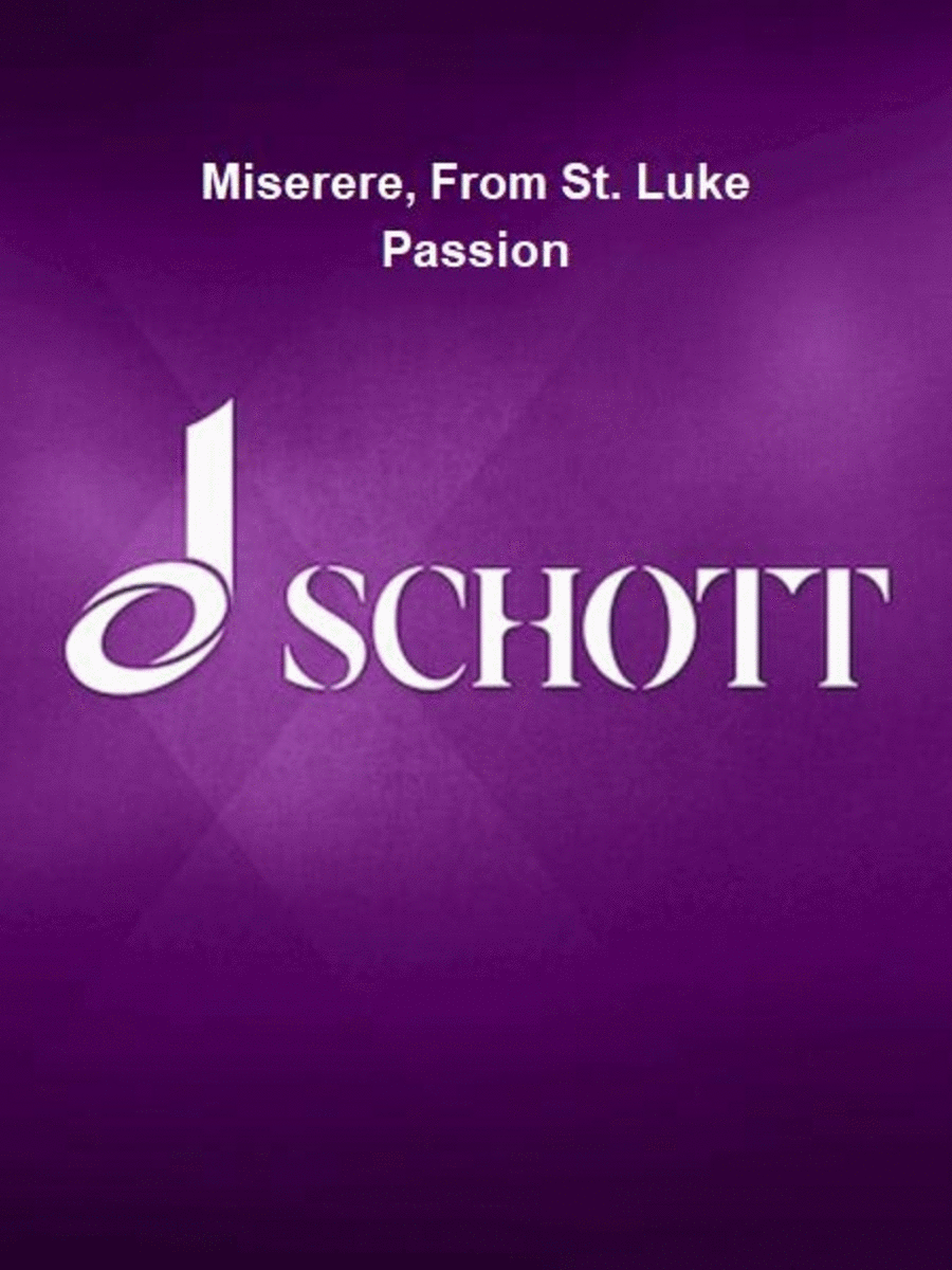 Miserere, From St. Luke Passion