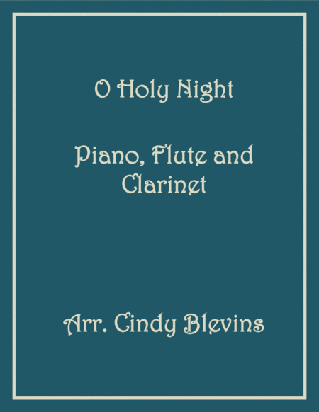 O Holy Night, for Piano, Flute and Clarinet image number null