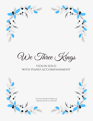 Book cover for We Three Kings - Violin Solo with Piano Accompaniment