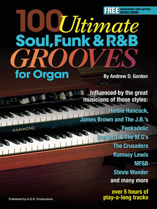 100 Ultimate Soul, Funk and R&B Grooves for Organ