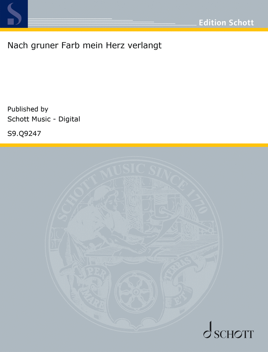 Nach grüner Farb mein Herz verlangt