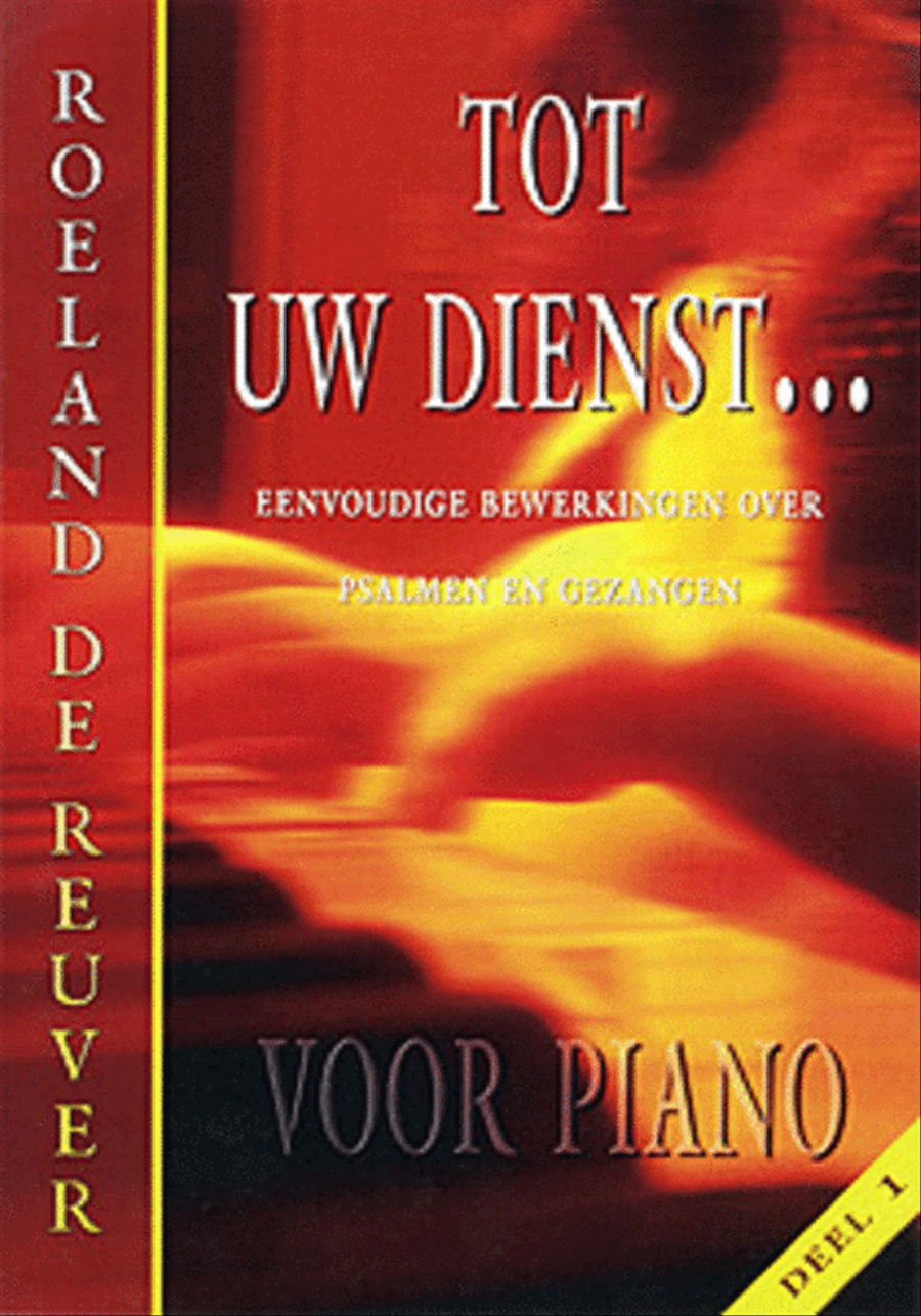 Tot Uw Dienst 1 (Eenvoudige) Piano Solo scores gallery preview page 1