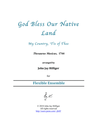 God Bless Our Native Land/ My Country, 'Tis of Thee