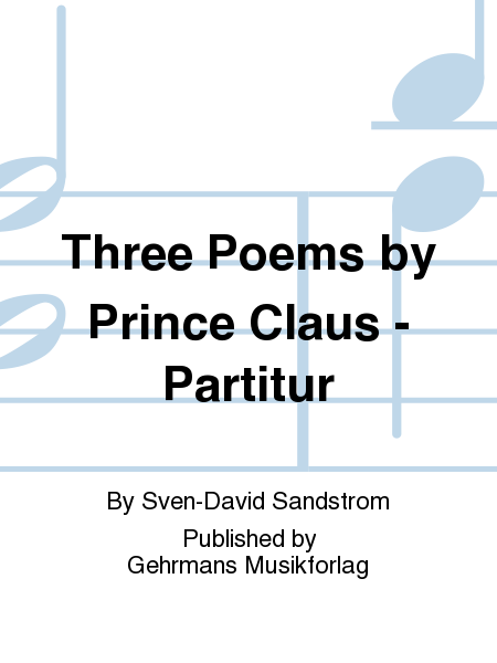 Three Poems by Prince Claus - Partitur