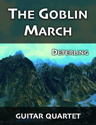 The Goblin March (for guitar quartet)