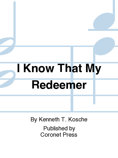 I Know That My Redeemer