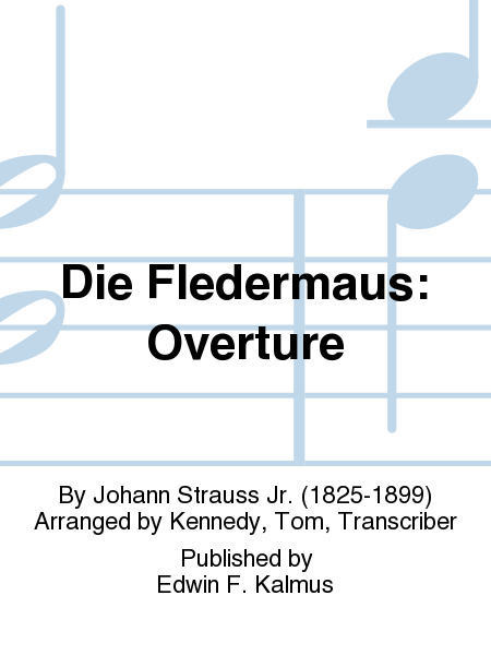 Die Fledermaus: Overture