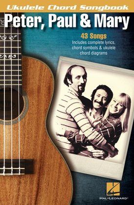 Book cover for Peter, Paul & Mary – Ukulele Chord Songbook