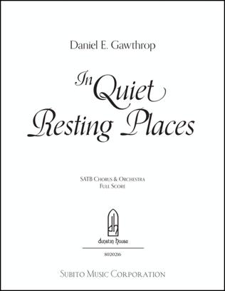 In Quiet Resting Places (Choral Symphony)