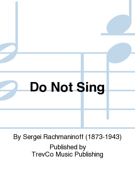 Do Not Sing