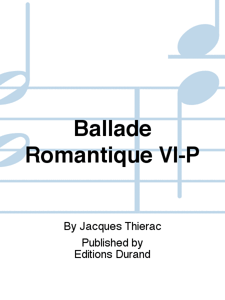 Ballade Romantique Vl-P