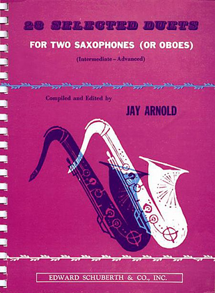 28 Selected Duets For Two Saxophones Or Oboes Intermediate Advanced
