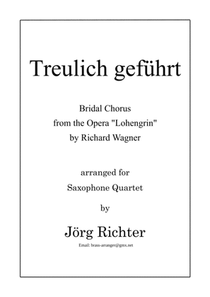 Brautchor "Treulich geführt" aus der Oper "Lohengrin" für Saxophon Quartett