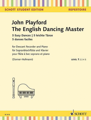 The English Dancing Master - 5 Easy Dances for Descant Recorder