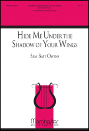 Book cover for Hide Me Under the Shadow of Your Wings
