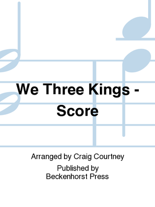 Book cover for We Three Kings - Score