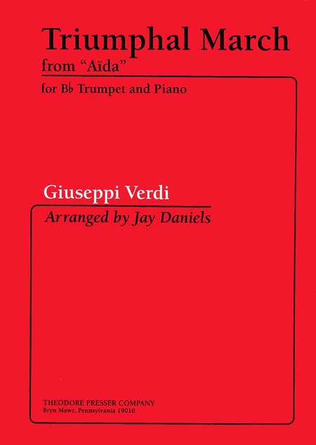 Giuseppe Verdi: Triumphal March from Aida