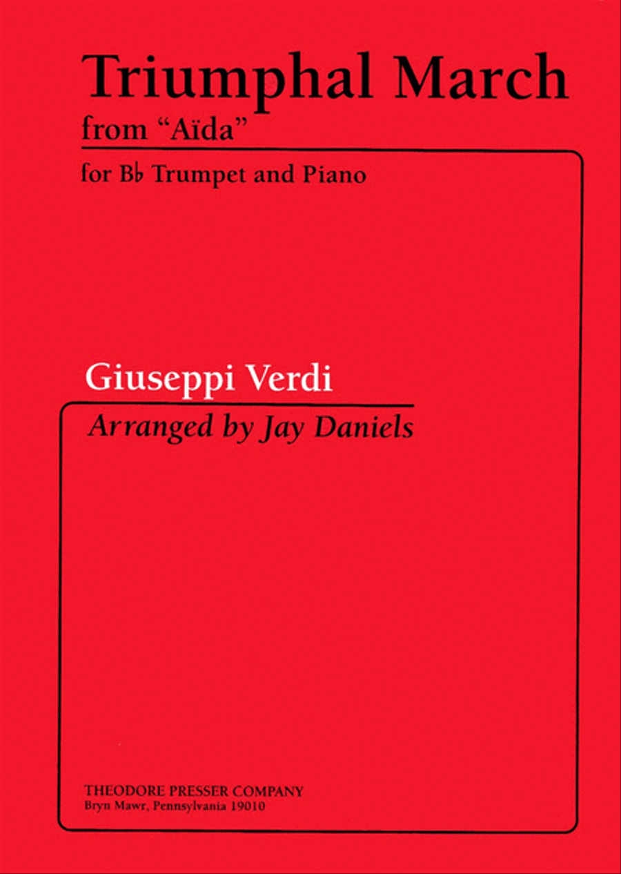 Giuseppe Verdi: Triumphal March from Aida