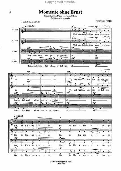 Momente ohne Ernst (1996) -Kleiner Zyklus auf Texte von Heinrich Heine für Männerchor a cappella-