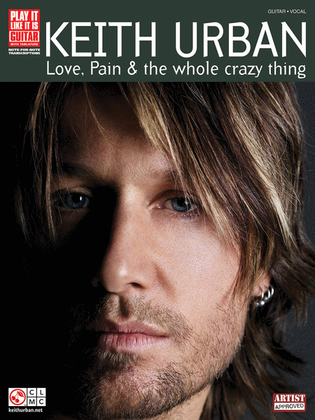 Book cover for Keith Urban - Love, Pain & The Whole Crazy Thing