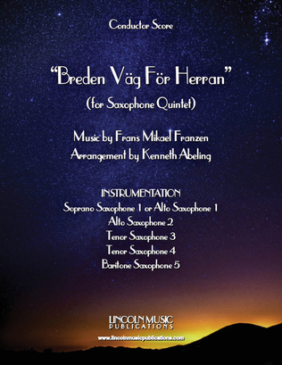 Breden Väg För Herran (Prepare the Royal Highway) (for Saxophone Quintet & optional Organ)