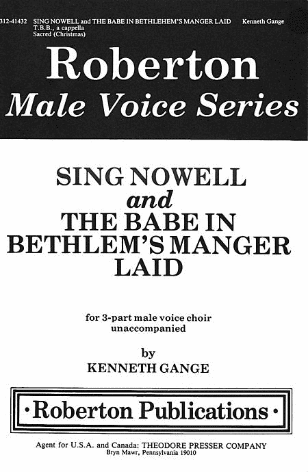 Sing Nowell and The Babe In Bethelem