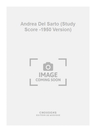 Andrea Del Sarto (Study Score -1950 Version)