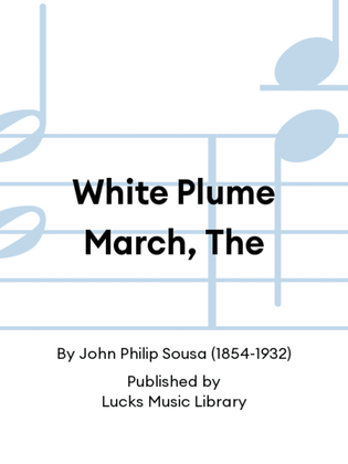 Book cover for White Plume March, The