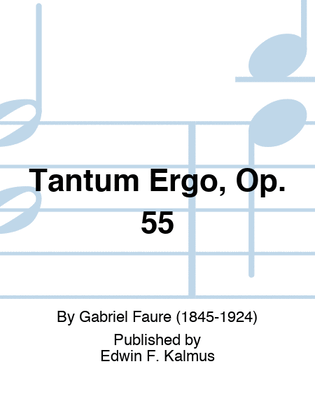 Book cover for Tantum Ergo, Op. 55