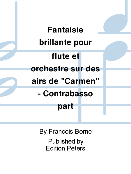 Fantaisie brillante pour flute et orchestre sur des airs de Carmen