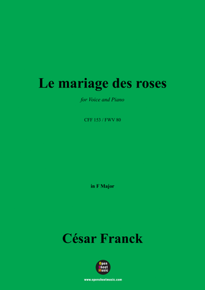 C. Franck-Le mariage des roses, in F Major