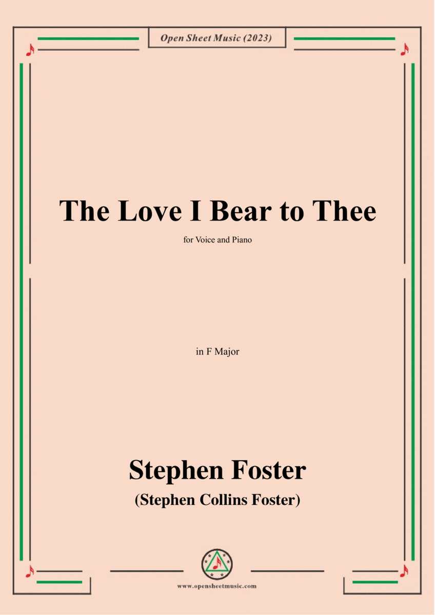S. Foster-The Love I Bear to Thee,in F Major
