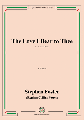 Book cover for S. Foster-The Love I Bear to Thee,in F Major