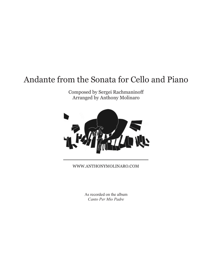 Andante from the Sonata for Cello and Piano (Rachmaninoff / Molinaro) Andante from the Sonata for Cello and Piano (Rachmaninoff / Molinaro) Piano Solo scores gallery preview page 1