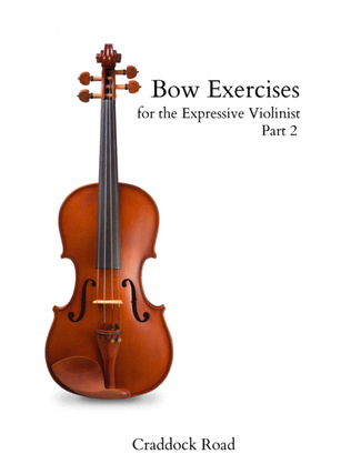 Book cover for Bow Exercises for the Expressive Violinist