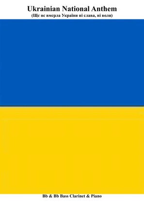 Ukrainian National Anthem for Bb Clarinet, Bb Bass Clarinet & Piano MFAO World National Anthem Serie