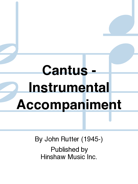Cantus - Instrumental Accompaniment