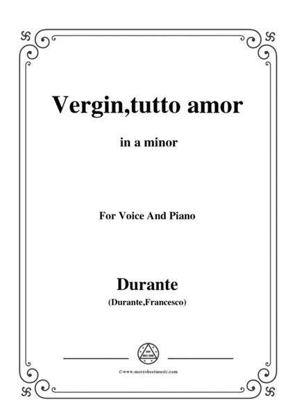 Durante-Vergin,tutto amor,in a minor,for Voice and Piano image number null