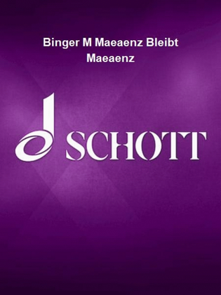 Book cover for Binger M Maeaenz Bleibt Maeaenz
